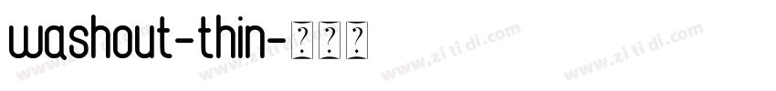washout-thin字体转换