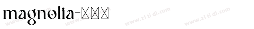 magnolia字体转换
