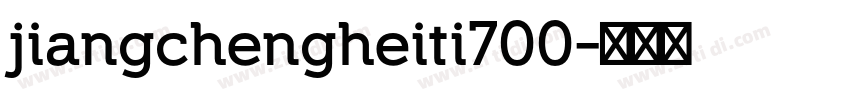 jiangchengheiti700字体转换