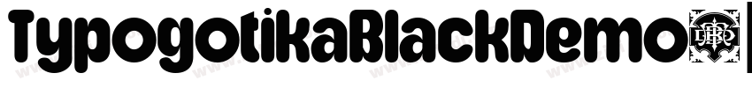 TypogotikaBlackDemo字体转换 TypogotikaBlackDemo字体转换