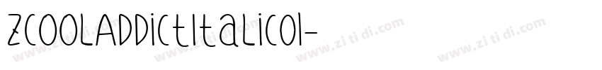 ZCOOLAddictItalic01字体转换