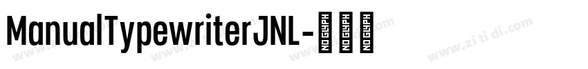 ManualTypewriterJNL字体转换