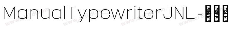 ManualTypewriterJNL字体转换
