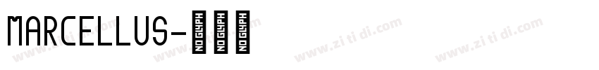 Marcellus字体转换