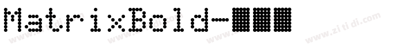 MatrixBold字体转换