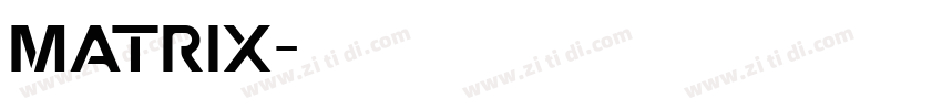 matrix字体转换