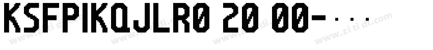 KSFPIKQJLR0_20_00字体转换