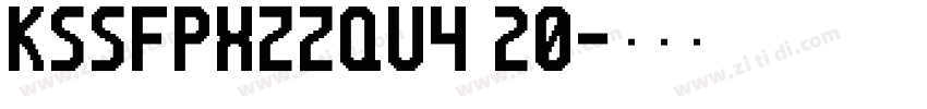 KSSFPXZZQU4_20字体转换
