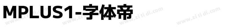 MPLUS1字体转换