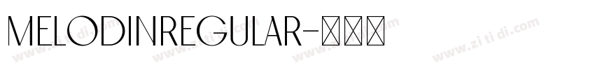 MelodinRegular字体转换
