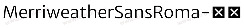 MerriweatherSansRoma字体转换