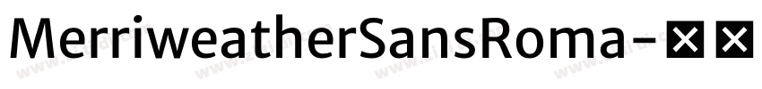 MerriweatherSansRoma字体转换