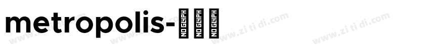 metropolis字体转换