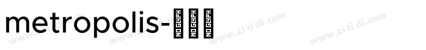 metropolis字体转换