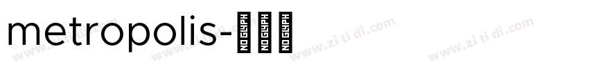 metropolis字体转换