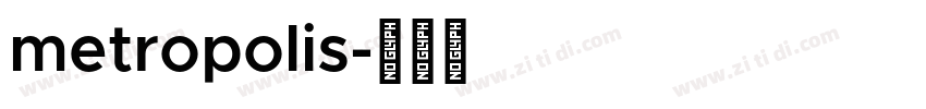 metropolis字体转换