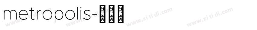 metropolis字体转换