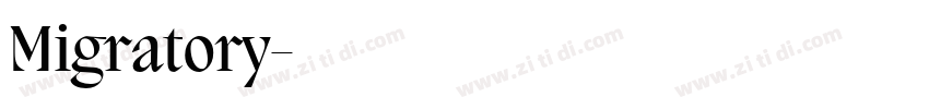 Migratory字体转换