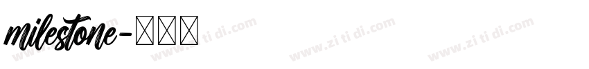 milestone字体转换