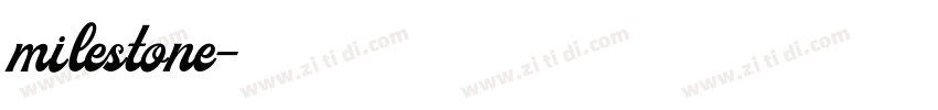 milestone字体转换
