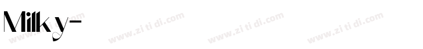 Milky字体转换