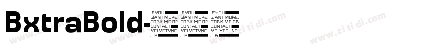 BxtraBold字体转换