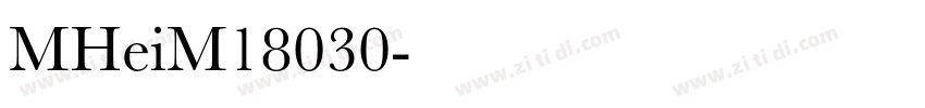 MHeiM18030字体转换
