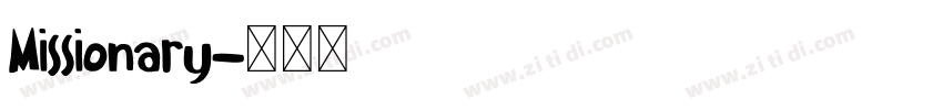 Missionary字体转换