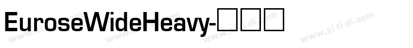 EuroseWideHeavy字体转换
