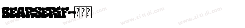BearSerif字体转换