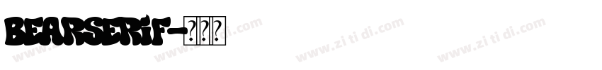 BearSerif字体转换