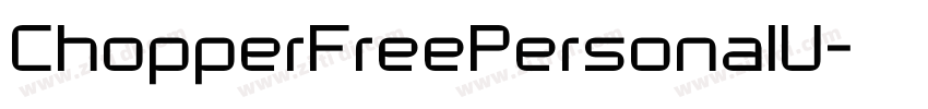 ChopperFreePersonalU字体转换