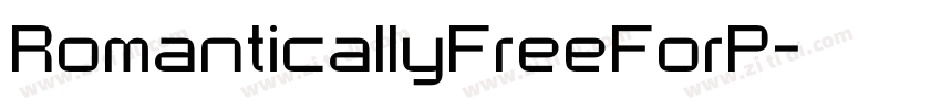 RomanticallyFreeForP字体转换