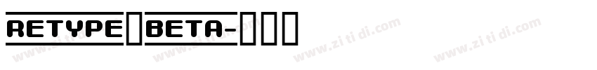 RETYPE(BETA字体转换