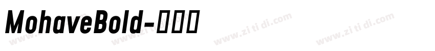 MohaveBold字体转换