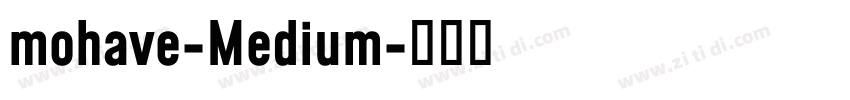 mohave-Medium字体转换