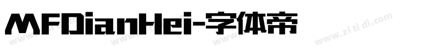 MFDianHei字体转换