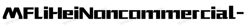 MFLiHeiNoncommercial字体转换