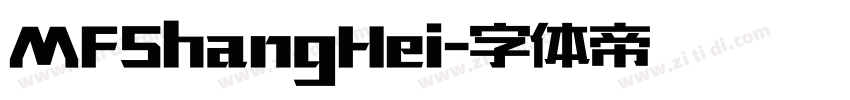 MFShangHei字体转换