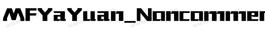 MFYaYuan_Noncommerc字体转换