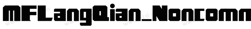 MFLangQian_Noncomme字体转换