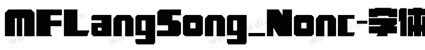 MFLangSong_Nonc字体转换
