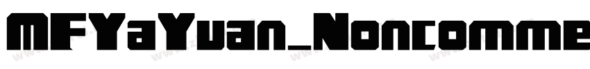 MFYaYuan_Noncommerc字体转换