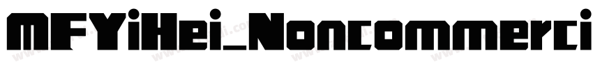 MFYiHei_Noncommercia字体转换