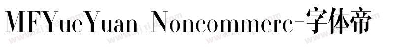 MFYueYuan_Noncommerc字体转换