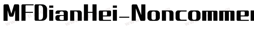 MFDianHei_Noncommerc字体转换