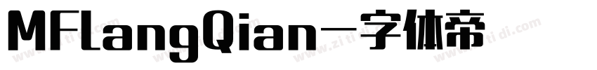 MFLangQian字体转换