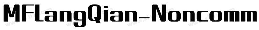 MFLangQian_Noncomme字体转换