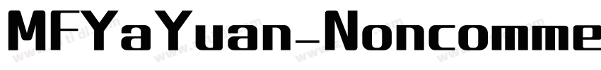 MFYaYuan_Noncommerc字体转换