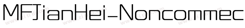 MFJianHei_Noncommeci字体转换